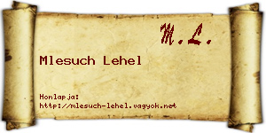 Mlesuch Lehel névjegykártya